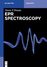 EPR Spectroscopy - Doros T. Petasis - 9783110417531