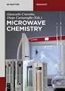 Microwave Chemistry - Giancarlo Cravotto ; Diego Carnaroglio - 9783110479928