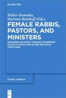 Female Rabbis, Pastors, and Ministers -  - 9783110520996