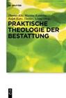 Praktische Theologie der Bestattung - Thomas Klie - 9783110645644