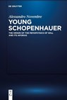 Young Schopenhauer - Alessandro Novembre - 9783110665598