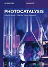 Photocatalysis - Suresh C. Pillai ; Vignesh Kumaravel - 9783110668452