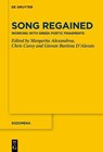 Song Regained - Margarita Alexandrou ; Chris Carey ; Giovan Battista D´Alessio - 9783110710960