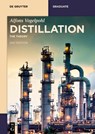 Distillation - Alfons Vogelpohl - 9783110739725