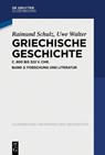Griechische Geschichte Ca. 800-322 V. Chr. - Raimund Schulz ; Uwe Walter - 9783110762457