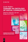 Toward an Ontology of Social Communities - Gerda Walther - 9783110764857