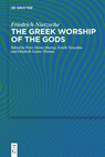 The Greek Worship of the Gods - Friedrich Nietzsche - 9783110773446
