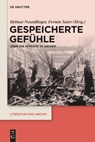 Gespeicherte Gefühle - Helmut Neundlinger ; Fermin Suter - 9783111077826