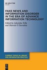 Fake News and Information Disorder in the Era of Advance Information Technology - Adeyinka Tella ; Oluwole O Durodolu - 9783111174488