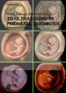 3D Ultrasound in Prenatal Diagnosis - Rabih Chaoui ; Kai-Sven Heling - 9783111249094