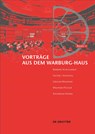 Vortrage aus dem Warburg-Haus - Uwe Fleckner ; Margit Kern ; Birgit Recki - 9783111329215