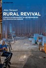 Rural Revival - Alex Stewart - 9783111519470