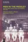 Men in the Middle - Charles J. Burgess ; Brian P. Farrell - 9783111570501