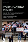 Youth Voting Rights - Jonathan Becker ; Yael Bromberg - 9783111577074