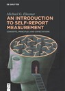 An Introduction to Self-Report Measurement: Concepts, Principles and Expectations - Michael G. Elasmar - 9783111590851