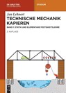 Technische Mechanik Kapieren - Jan Lehnert - 9783111597508