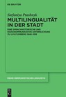 Multilingualität in der Stadt - Stefaniya Ptashnyk - 9783111624020