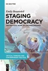 Staging Democracy - Emily Beausoleil - 9783111632469