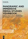 Panoramic and Immersive Media Studies Yearbook - Molly Catherine Briggs ; Thorsten Logge ; Nicholas C. Lowe - 9783111694146