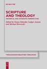 Scripture and Theology - Tomas Bokedal ; Michael Borowski ; Ludger Jansen - 9783112214046