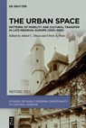 The Urban Space - Adinel C. Dinc¿ ; Ulrich A. Wien - 9783112244265