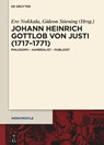 Johann Heinrich Gottlob von Justi (1717-1771) - Ere Nokkala ; Gideon Stiening - 9783119145671