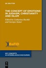 The Concept of Emotions in Judaism, Christianity and Islam - Catharina Rachik ; Georges Tamer - 9783119148542