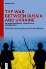 The War between Russia and Ukraine - Nicole Kunkel ; Torsten Meireis - 9783119149624
