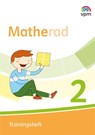 Matherad 2. Trainingsheft Klasse 2 -  - 9783120110330