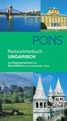 PONS Reisewörterbuch Ungarisch -  - 9783125181526
