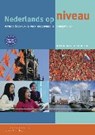 Nederlands op niveau Neu. Lehrbuch + Internet-Zugangscode (für 1 Jahr) - BOER,  Berna de ; Ohlsen, Ronald - 9783125288980