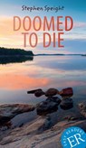 Doomed to Die - Stephen Speight - 9783125353978
