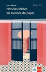 Noticias felices en aviones de papel - Juan Marsé - 9783125357945