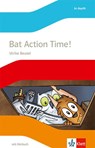 Bat Action time! m. Audio-CD - Ulrike Beutel - 9783125486010