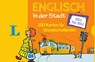 Langenscheidt Englisch Bild für Bild in der Stadt - für Sprachanfänger -  - 9783125632424