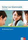 Abi Workshop. Englisch. Sicher in Grammatik. Methodenheft mit CD-ROM. Klasse 10 (G8), Klasse 11 (G9) -  - 9783126010221