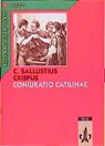 Coniuratio Catilinae. Text mit Wort- und Sacherläuterungen - Sallust - 9783126432108