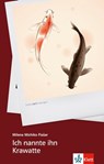 Ich nannte ihn Krawatte - Milena Michiko Flasar - 9783126667043