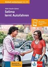 Selima lernt Autofahren. Buch + online - Käthi Staufer-Zahner - 9783126749329