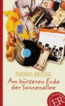 Am kürzeren Ende der Sonnenallee - Thomas Brussig - 9783126757195