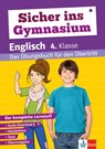 Klett Sicher ins Gymnasium Englisch 4. Klasse -  - 9783129258743