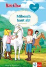 Bibi & Tina: Mikosch haut ab! - Vincent Andreas - 9783129495315