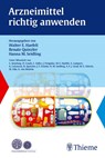 Arzneimittel richtig anwenden - Walter E. Haefeli ; Renate Quinzler ; Hanna Seidling - 9783131756510