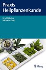 Praxis Heilpflanzenkunde - Ursel Bühring ; Michaela Girsch - 9783132205918