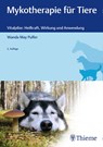 Mykotherapie für Tiere - Wanda May Pulfer - 9783132427303