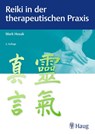 Reiki in der therapeutischen Praxis - Mark Hosak - 9783132443426