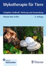 Mykotherapie für Tiere - Wanda May Pulfer - 9783132458352
