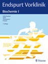 Endspurt Vorklinik: Biochemie I -  - 9783132458994