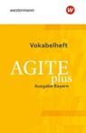 Agite plus. Vokabelheft. Bayern -  - 9783140104500
