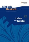 Leben des Galilei. EinFach Deutsch Unterrichtsmodelle - Bertold Brecht ; Sandra Graunke - 9783140226677